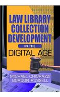 Law Library Collection Development in the Digital Age