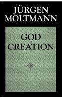 God in Creation: A New Theology of Creation and the Spirit of God(Gifford Lectures)