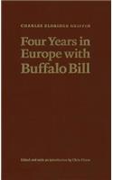 Four Years in Europe with Buffalo Bill