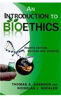 Introduction to Bioethics