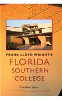 Frank Lloyd Wright'S Florida Southern College