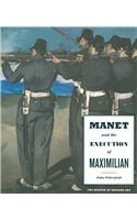 Manet and the Execution of Maximilian