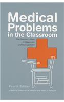 Medical Problems in the Classroom