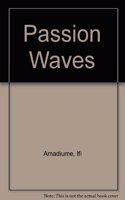 Passion Waves
