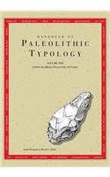 Handbook of Paleolithic Typology, Volume One