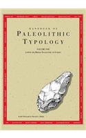 Handbook of Paleolithic Typology – Lower and Middle Paleolithic of Europe