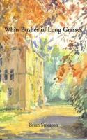 Whin Bushes in Long Grasses