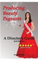 Producing Beauty Pageants