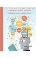 7 Easy Steps to Professionally Self-Publish Your Book Using Lightning Source or Ingramspark