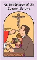 Explanation of the Common Service