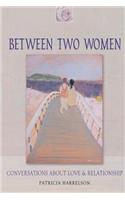 Between Two Women