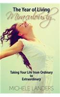 The Year of Living Miraculously
