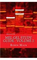 MEL GEL Study Guide