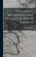 Great Mountains and Forests of South America