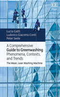 A Comprehensive Guide to Greenwashing Phenomena, Contexts, and Trends: The Mean, Lean Washing Machine