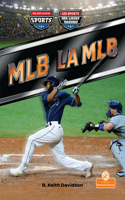 La Mlb (Mlb) Bilingual Eng/Fre: (Les Sports Des Ligues Majeures (Major League Sports) Bilingual Eng/Fre)