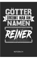 Götter erkennt man am Namen - Reiner - Notizbuch