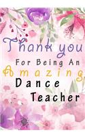 Thank You For Being An Amazing Dance Teacher