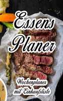 Essensplaner: Sehr großer praktischer Planer - Mit Einkaufsliste - Buch für 52 Wochen - Schöner hochglanz Einband - wie DIN A4