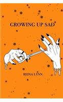 Growing Up Sad