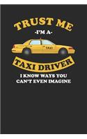 Trust Me I'm A Taxi Driver
