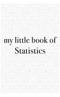 My Little Book of Statistics