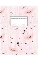 Handwriting Practice Sheets: Cute Blank Lined Paper Notebook for Writing Exercise and Cursive Worksheets - Perfect Workbook for Preschool, Kindergarten, 1st, 2nd, 3rd and 4th Gr