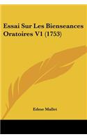 Essai Sur Les Bienseances Oratoires V1 (1753): (French)
