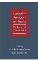 Rationality, Democracy, and Justice