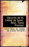Oeuvres de M. L'Abb de Saint-R Al, Tome Premier