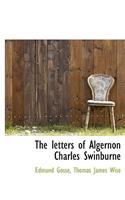 The Letters of Algernon Charles Swinburne