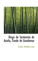 Diego de Sarmiento de Acu A, Conde de Gondomar