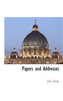 Papers and Addresses