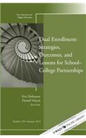 Dual Enrollment: Strategies, Outcomes, and Lessons for School-College Partnerships