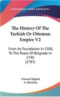 History Of The Turkish Or Ottoman Empire V2