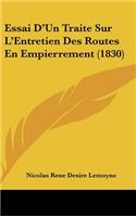 Essai D'Un Traite Sur L'Entretien Des Routes En Empierrement (1830)
