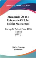 Memorials Of The Episcopate Of John Fielder Mackarness