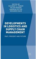 Developments in Logistics and Supply Chain Management