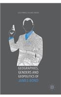 Geographies, Genders and Geopolitics of James Bond