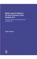 Math Lesson Starters for the Common Core, Grades 6-8