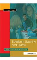 Speaking, Listening and Drama