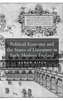 Political Economy and the States of Literature in Early Modern England
