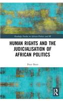 Human Rights and the Judicialisation of African Politics