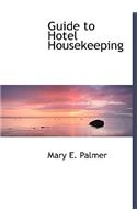 Guide to Hotel Housekeeping