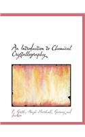 An Introduction to Chemical Crystallography