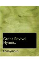 Great Revival Hymns.
