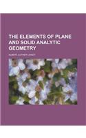 The Elements of Plane and Solid Analytic Geometry: (English)