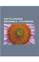 Encyclopaedia Britannica, 11th Edition, Volume 4, Part 3: (English)