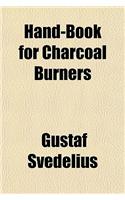 Hand-Book for Charcoal Burners