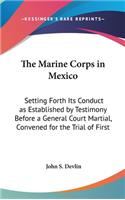The Marine Corps in Mexico